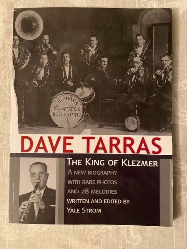 Dave Tarras: The King of Klezmer