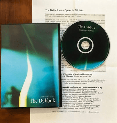 The Dybbuk- An Opera in Yiddish (DVD release, 2005) DVD and insert of The Dybbuk: An Opera in Yiddish by Solomon Epstein, 2005 release.
