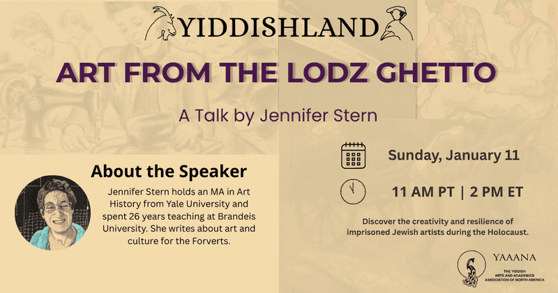 Lodz Ghetto Jennifer Stern A picture to promote our upcoming event
