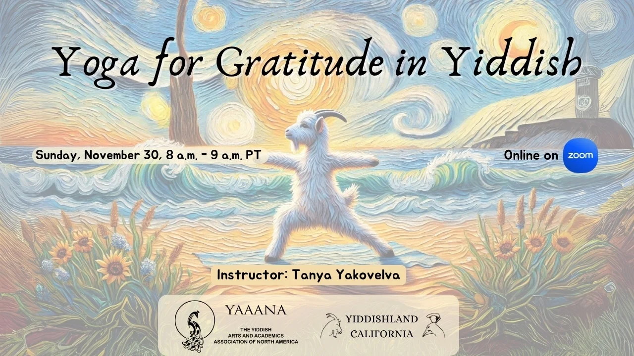Poster for “Balance Yoga in Yiddish” online Zoom class with instructor Tanya Yakovleva, featuring a goat in a yoga pose against a Van Gogh–style seaside background.